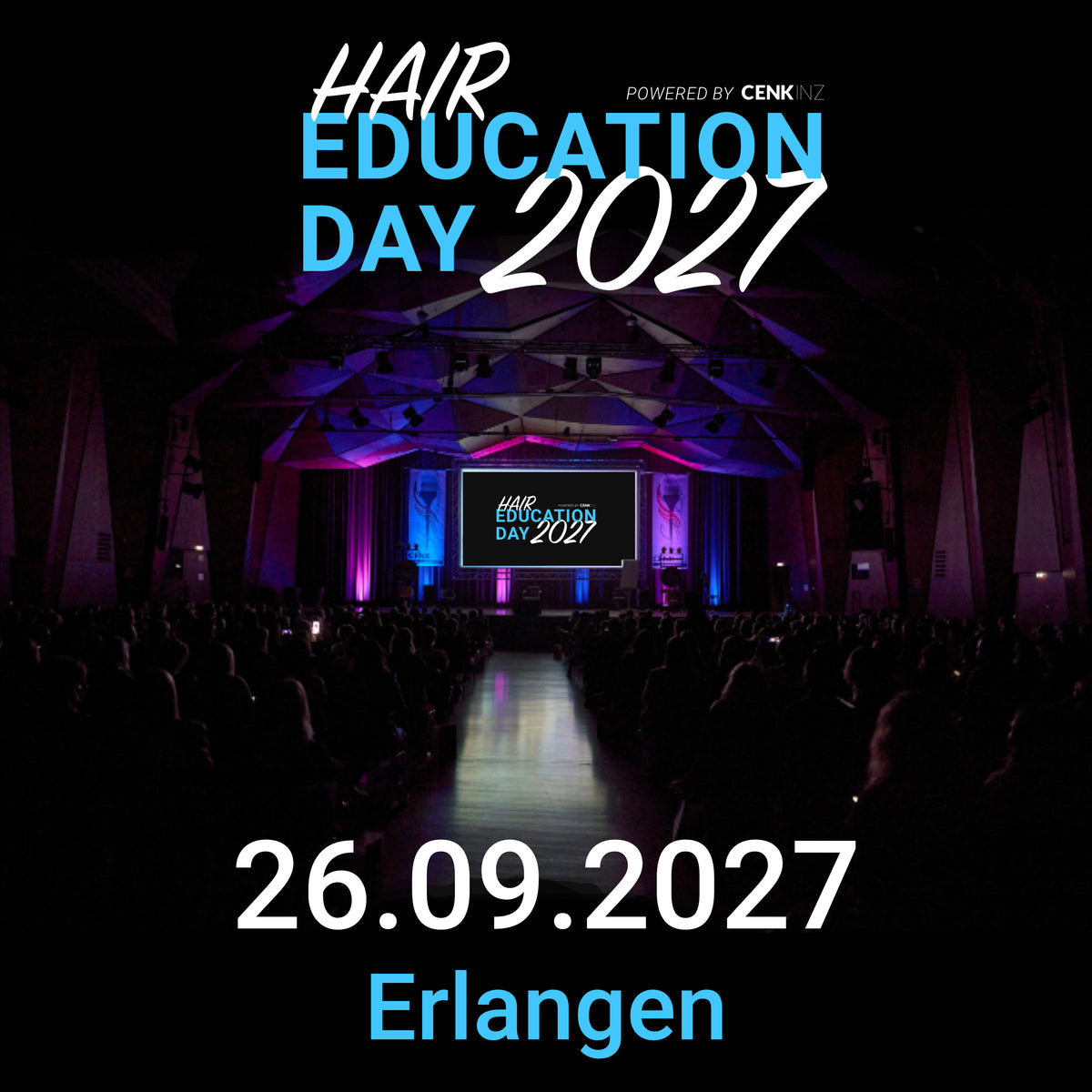 HAIR EDUCATIONDAY 2027 powered by CENKINZ