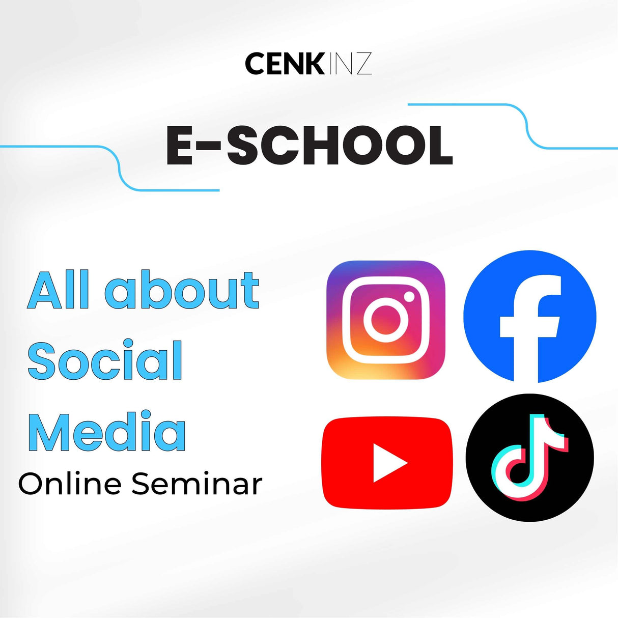 CENKINZ E-School: All About Social Media [Digital]