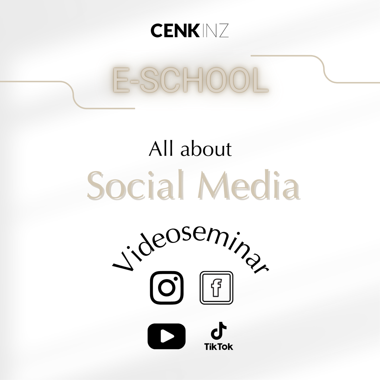 CENKINZ E-School: All About Social Media [Digital]